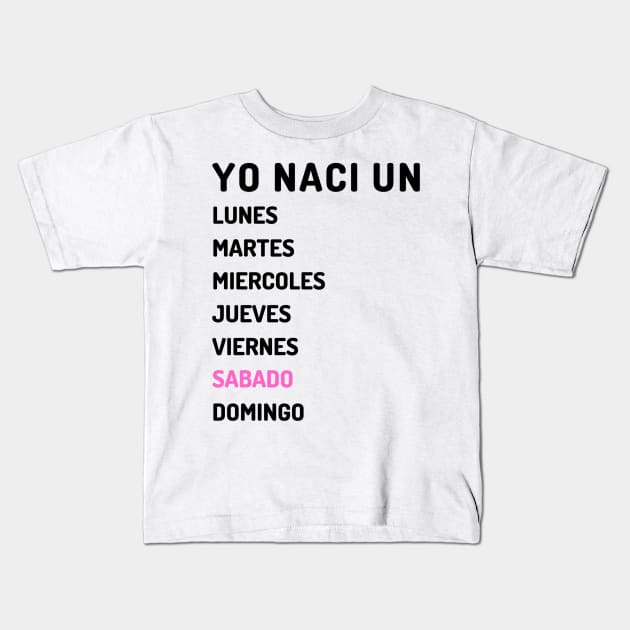 Yo naci un saturday oscuro Kids T-Shirt by Micapox